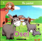 kniha Na pastvě 5. - Osel, De Agostini 2019