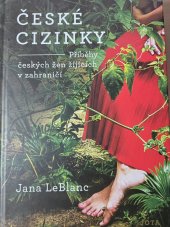 kniha České cizinky Příběhy českých žen žijících v zahraničí, Jota 2024