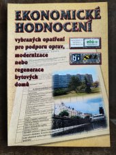 kniha Ekonomické hodnocení vybraných opatření pro podporu oprav, modernizace nebo regenerace bytových domů, ŠEL 2005