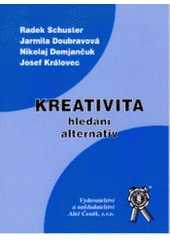 kniha Kreativita hledání alternativ, Aleš Čeněk 2004