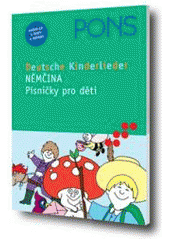 kniha Deutsche Kinderlieder němčina : písničky pro děti, Klett 2005