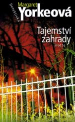 kniha Tajemství zahrady, R + H, nakladatelství Motto 2004