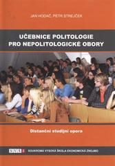 kniha Učebnice politologie pro nepolitologické obory distanční studijní opora, Soukromá vysoká škola ekonomická 2010