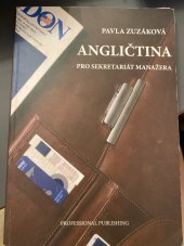 kniha Angličtina pro sekretariát manažera, Professional Publishing 2006