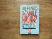 kniha More Sauce Madam?: The Adventures of a Hotel Manager, Mereo Books 2021