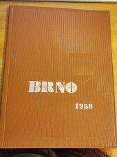 kniha Budujeme Brno, město mezinárodních veletrhů [Sborník], Svaz architektů ČSR 1958
