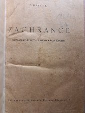 kniha Zachránce Román ze života amerických Čechů, s.n. 1949