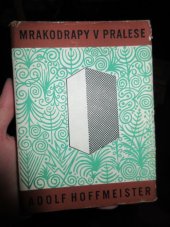 kniha Mrakodrapy v pralese, Československý spisovatel 1963