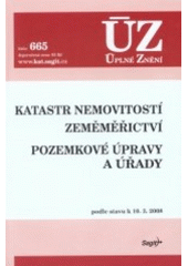 kniha Katastr nemovitostí Zeměměřictví ; Pozemkové úpravy a úřady : podle stavu k 10.3.2008, Sagit 2008