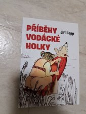 kniha Příběhy vodácké holky, JIrka Hopp 2016