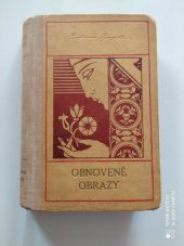 kniha Obnovené obrazy. 2. [díl], - Amparo a jiné povídky, Česká grafická Unie 1941