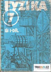 kniha Fyzika pro sedmý ročník základní školy. Díl 2., SPN 1991