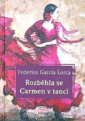 kniha Rozběhla se Carmen v tanci, Garamond 1957