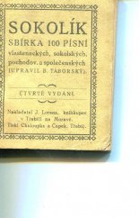 kniha Sokolík Sbírka 100 písní vlasteneckých, sokolských, pochodov. a společenských, J. Lorenz 1925