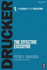 kniha The Effective Executive Classic Drucker Collection - Revised edition, Butterworth-Heinemann 2011