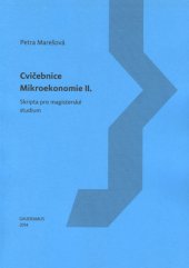 kniha Cvičebnice mikroekonomie II. Skripta pro magisterské studium, Gaudeamus 2014