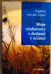 kniha Moje rozhovory s dušami v očistci, Zachej.sk 2021