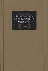 kniha Spiritualita křesťanského mnišství, Benediktinské arciopatství svatého Vojtěcha a svaté Markéty v Břevnově 2010