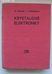 kniha Krystalové elektronky určeno pro prac. v oboru sdělovací techniky zejména ve výrobě krystalových elektronek, SNTL 1959
