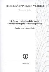 kniha Reforma vysokoškolského studia v kontextu evropské vzdělávací politiky, Technická univerzita v Liberci 2010