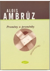 kniha Proměny a proměnky (heterogenní povídky), Votobia 2002