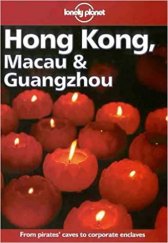 kniha Hong Kong, Macau and Guangzhou , Lonely Planet 1999