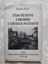 kniha Vývoj řemesel a obchodu v městech pražských, Archiv pro dějiny průmyslu, obchodu a technické práce 1947