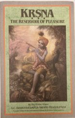 kniha Krsna, the Reservoir of Pleasure, The Bhaktivedanta Book Trust 1992