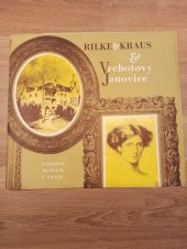 kniha Rilke - Kraus [a] Vrchotovy Janovice, Národní muzeum 1985