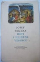 kniha Děti z hliněné vesnice, Československý spisovatel 1982