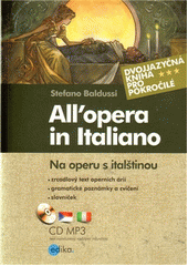 kniha Na operu s italštinou = All'opera in Italiano, Edika 2012