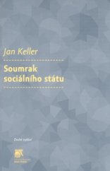 kniha Soumrak sociálního státu, Sociologické nakladatelství (SLON) 2009