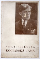 kniha Kociánská jáma Románová studie, Moravskoslezská knihtiskárna 1932