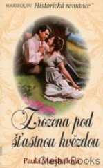 kniha Zrozena pod šťastnou hvězdou, Harlequin 2005