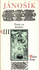 kniha Jánošík III. Traste sa, kaštiele, Slovenský spisovateľ 1978