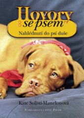 kniha Hovory se psem nahlédnutí do psí duše, Práh 2003