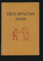 kniha Děti divočiny doma, J. Otto 1928