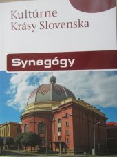 kniha Kultúrne krásy Slovenska Synagógy, Dajama 2013