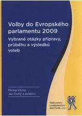 kniha Volby do Evropského parlamentu 2009 vybrané otázky přípravy, průběhu a výsledků voleb, Aleš Čeněk 2010