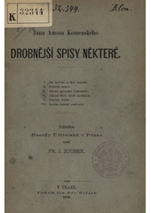 kniha Jana Amosa Komenského drobnější spisy některé, Beseda učitelská 1876