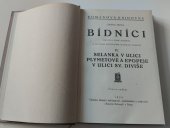 kniha Bídníci. IV., - Selanka v ulici Plymetově a epopeje v ulici sv. Diviše, Ústřední dělnické knihkupectví a nakladatelství, Antonín Svěcený 1928