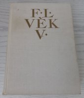 kniha F. L. Věk V. díl, Československý spisovatel 1977