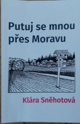 kniha Putuj se mnou přes Moravu, powerprint Praha 2023