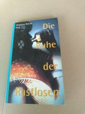kniha Die Ruhe der Rastlosen, Christliche Literatur-Verbreitung 1999
