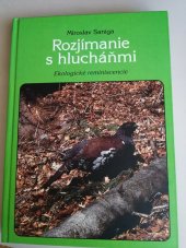 kniha Rozjímanie s hlucháňmi Ekologické reminiscencie, Perfekt 2008