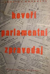 kniha Hovoří parlamentní zpravodaj Československého rozhlasu Jaroslav Ondráček ..., Ministerstvo informací 1948