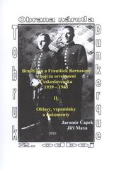 kniha Bratři Jan a František Bernasové v boji za osvobození Československa 1939-1945. II., - Ohlasy, vzpomínky a dokumenty, Z. a J. Čapkovi 2010