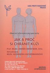kniha Jak a proč si chránit kůži, Liga proti rakovině Praha 2010