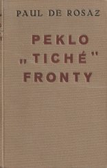 kniha Peklo "tiché" fronty = [Rien a signaler] : příhoda z bitvy na Sommě v r. 1916, L. Mazáč 