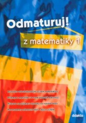 kniha Odmaturuj! z matematiky 1, Didaktis 2004